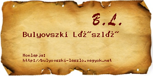 Bulyovszki László névjegykártya